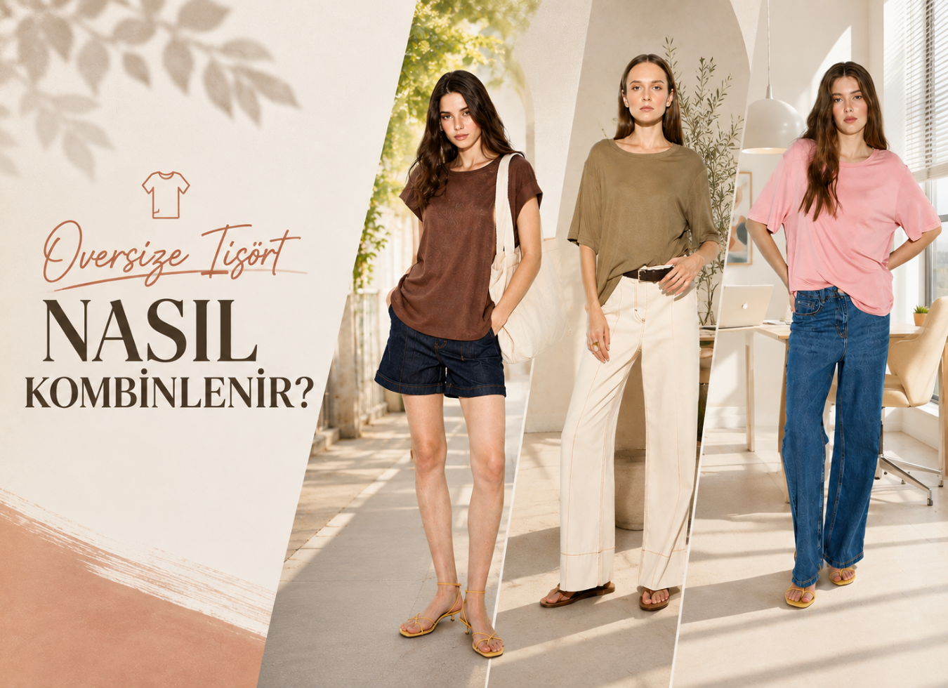 Oversize Tişört Nasıl Kombinlenir? Kadınlar İçin Tişört Kombin Önerileri